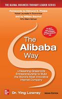 The Alibaba Way: Unleashing Grassroots Entrepreneurship to Build the World's Most Innovative Internet Company