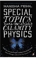 Special Topics in Calamity Physics