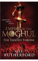 Empire of the Moghul: The Tainted Throne