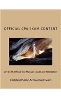 2015 CPA Official Test Manual - Audit and Attestation