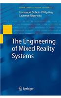 Engineering of Mixed Reality Systems