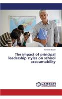 impact of principal leadership styles on school accountability