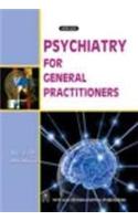 Psychiantry for General Practitioners