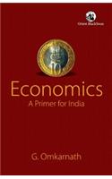 Economics: A Primer for India