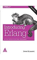 Introducing Erlang: Getting Started in Functional Programming