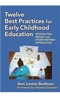 Twelve Best Practices for Early Childhood Education