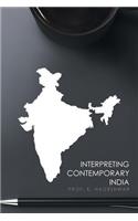 Interpreting Contemporary India