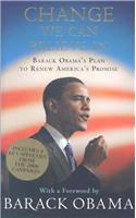 Change We Can Believe in: Barack Obama's Plan to Renew America's Promise