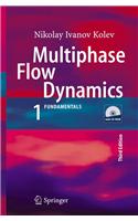 Multiphase Flow Dynamics 1: Fundamentals