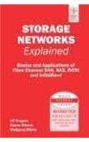 Storage Networks Explained: Basic And Applications Of Fibre Channel San, Nas, Iscsi And Infiniband