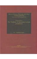 The Tradition Of Astronomy In India : Jyotihsastra, (History Of Science, Philosophy And Culture In Indian Civilization, Vol. IV, Part 4)