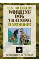 U.S. Military Working Dog Training Handbook