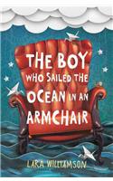 The Boy Who Sailed the Ocean in an Armchair