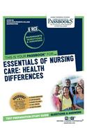 Essentials of Nursing Care: Health Differences (Rce-82)