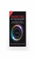 Marketing in the Round