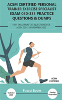 ACSM Certified Personal Trainer Exercise Specialist Exam 030-333 Practice Questions & Dumps