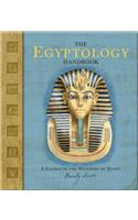 The Egyptology Handbook: A Course in the Wonders of Egypt