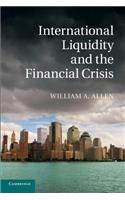 International Liquidity and the Financial Crisis