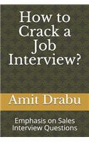 How to Crack a Job Interview?