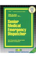 Senior Medical Emergency Dispatcher