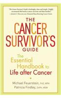 The Cancer Survivor's Guide: The Essential Handbook to Life After Cancer