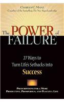 The Power of Failure - 27 Ways to Turn Life's Setbacks into Success