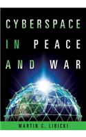 Cyberspace in Peace and War