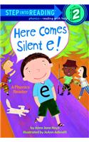 Here Comes Silent E!