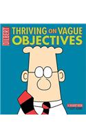 Thriving on Vague Objectives