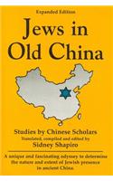 Jews in Old China: Studies by Chinese Scholars