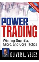 Power Trading: Winning Guerrilla, Micro, and Core Tactics