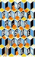 Mr Penumbra's 24-hour Bookstore