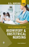 Solved Examination B.Sc Nursing 4Th Year Midwifery And Obstetrical Nursing