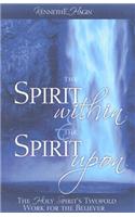 Spirit Within & the Spirit Upon