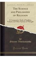 The Science and Philosophy of Religion