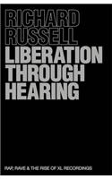 Liberation Through Hearing