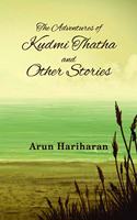 The Adventures of Kudmi Thatha and Other Stories (Second Edition)