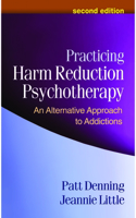 Practicing Harm Reduction Psychotherapy