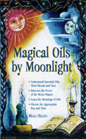 Magical Oils by Moonlight