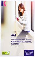 MANAGEMENT ACCOUNTING: BUDGETING - EXAM KIT