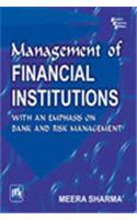 Management Of Financial Institutions : With Emphasis On Bank And Risk Management