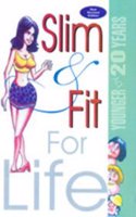 Slim & Fit For Life For Life Yourger By 20 Years