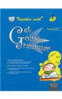 Together With Get Going English Grammar - 7