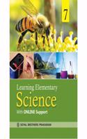Learning Elementary Science for Class 7 (With Online Support)