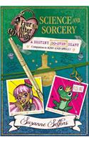 Ever After High: Science and Sorcery: A Destiny Do-Over Diary