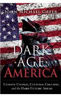 Dark Age America