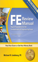 Ppi Fe Review Manual: Rapid Preparation for the Fundamentals of Engineering Exam, 3rd Edition - A Comprehensive Preparation Guide for the Fe Exam