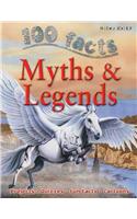 100 Facts Myths & Legends: Mythical Monsters, and Heroes Brilliantly Portrayed - Why So