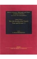 The Life-World Of The Tamils: Past And Present - I, (History Of Science, Philosophy And Culture In Indian Civilization Vol. VI, Part 5)