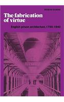 Fabrication of Virtue